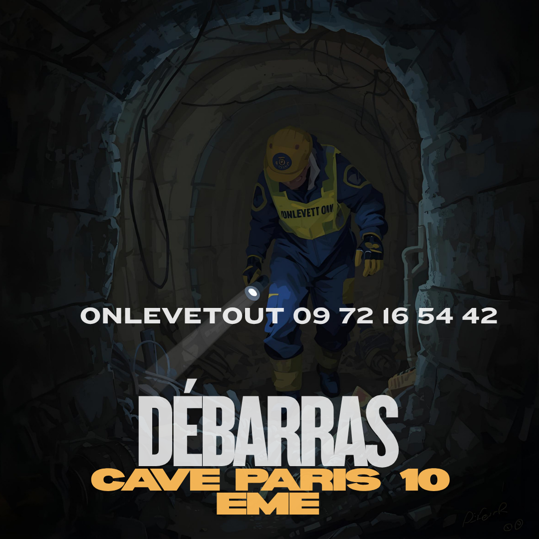 Cave encombrée avant débarras Paris 10