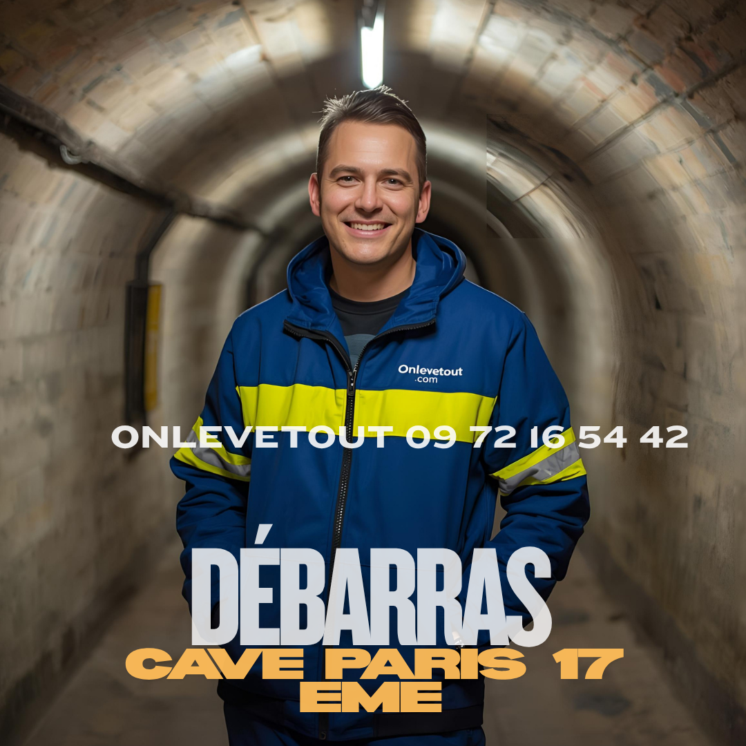 Évacuation des encombrants cave Paris 17 Batignolles